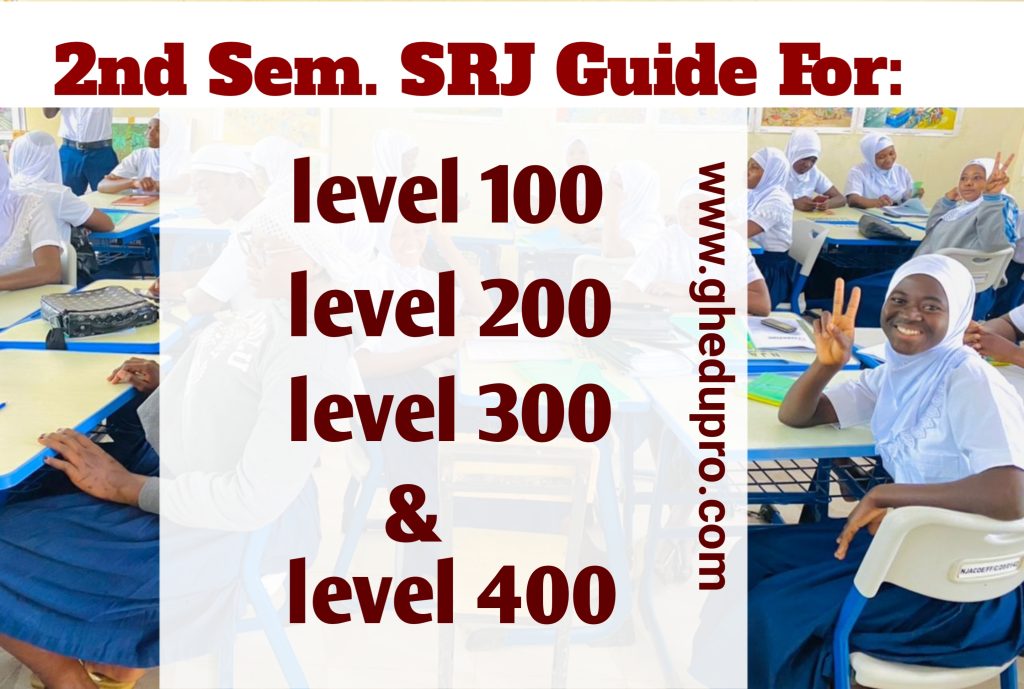 Second Semester Journal Guide for Colleges of Education – Level 100, 200, 300, and 400 – Check Here