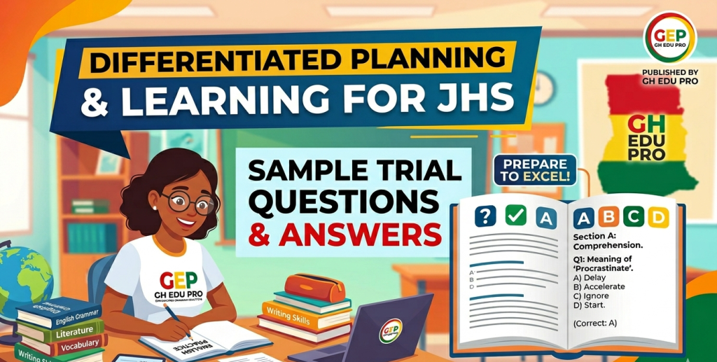 Differsntiated Planning And Learning for JHS sample trial questions and answers
